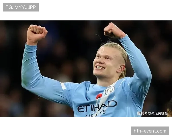 哈兰德门前终结能力持续提升 哈兰德门前终结能力持续提升